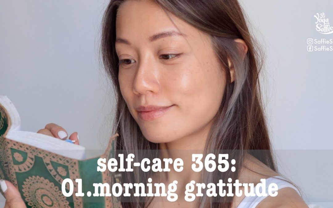 Self-Care 365 ♡ 01 Morning Gratitude